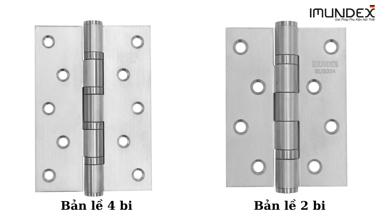 So Sánh Bản Lề 4 Bi với 2 Bi Imundex