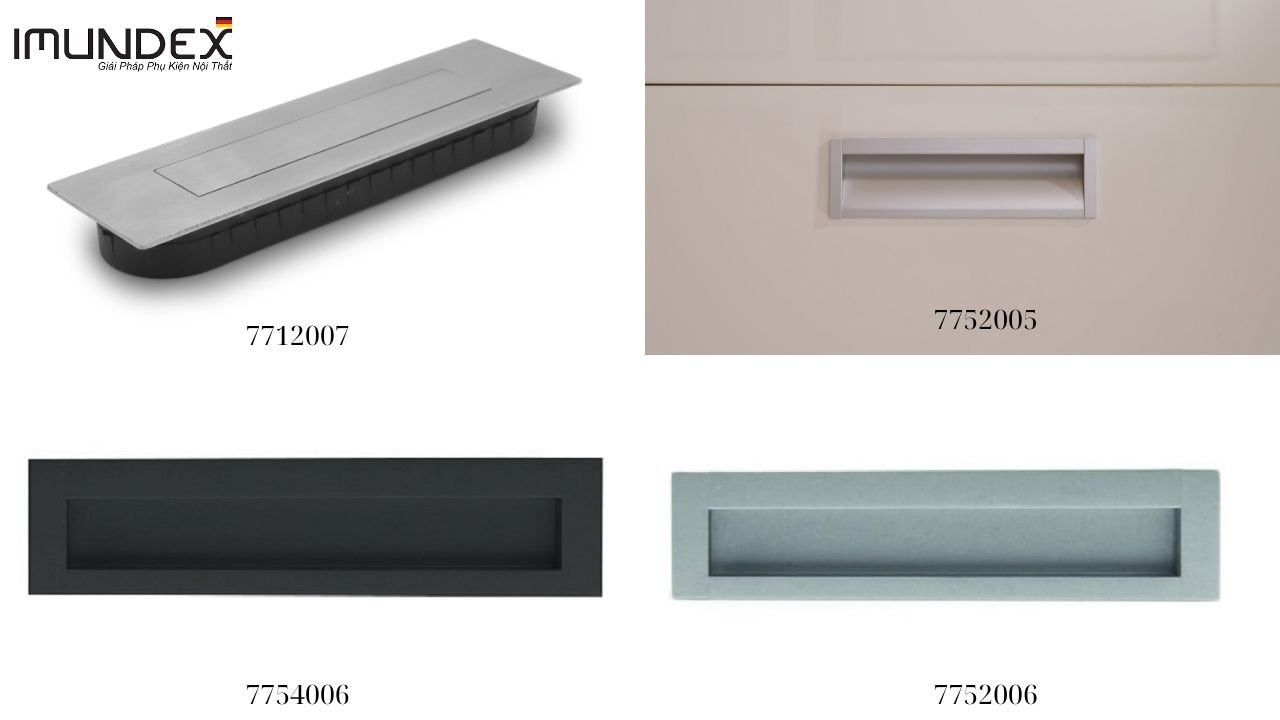 Một Số Mẫu Tay Nắm Tủ Âm Imundex Được Ưa Chuộng