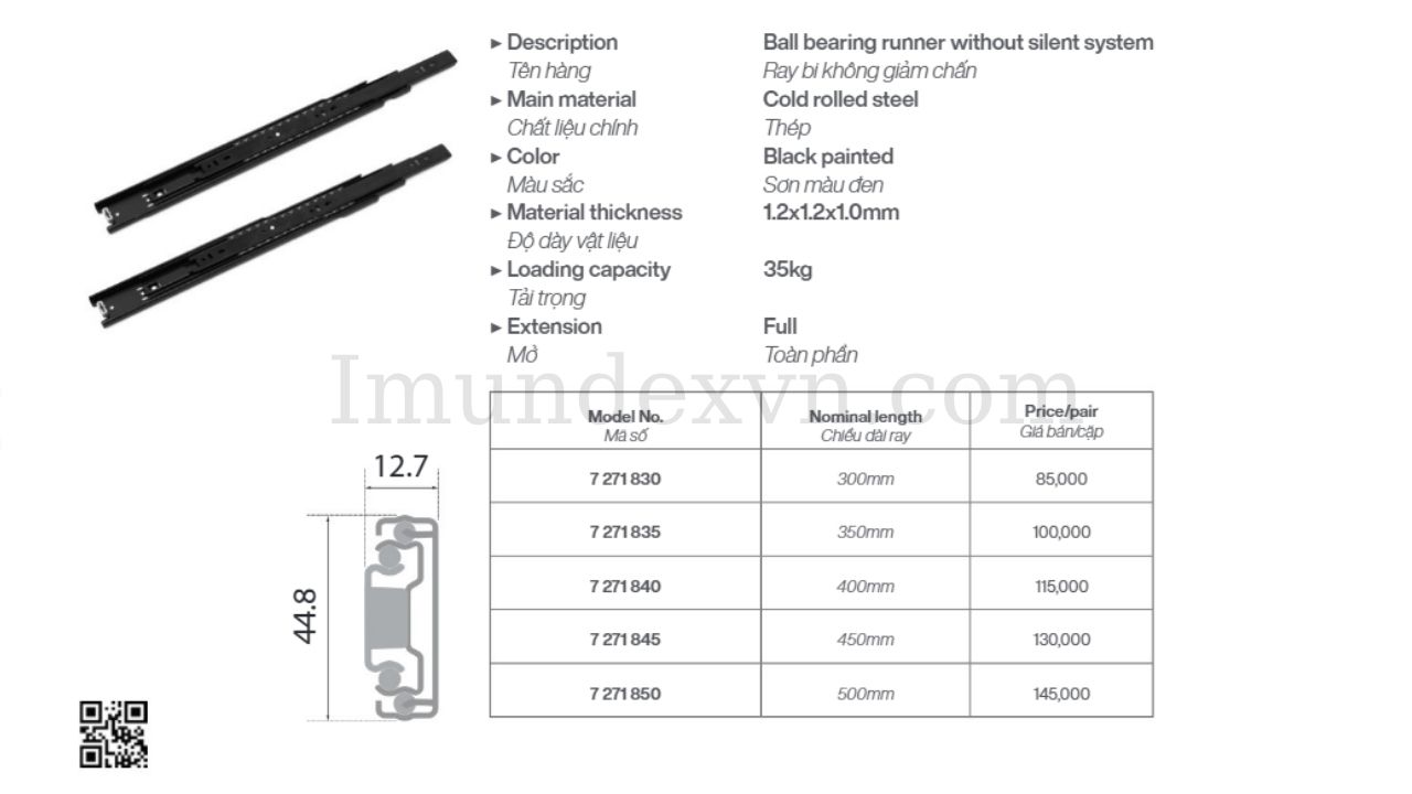 Các mã sản phẩm ray bi không giảm chấn Imundex 1.2 x 1.2 x 1.0mm